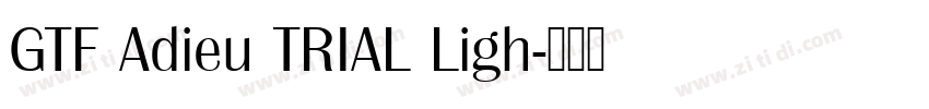 GTF Adieu TRIAL Ligh字体转换